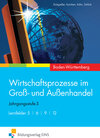 Buchcover Wirtschaftsprozesse im Groß- und Außenhandel / Wirtschaftsprozesse im Groß- und Außenhandel - Ausgabe für Baden-Württemb
