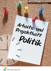 Buchcover Arbeits- und Projektheft Politik