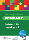 Buchcover Prüfungswissen kompakt / Prüfungswissen kompakt - Fachkraft für Lagerlogistik