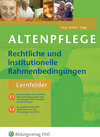 Buchcover Altenpflege / Altenpflege - Rechtliche und institutionelle Rahmenbedingungen