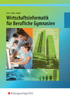 Buchcover Wirtschaftsinformatik für Berufliche Gymnasien in Nordrhein-Westfalen