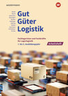 Buchcover Gut - Güter - Logistik: Fachlageristen und Fachkräfte für Lagerlogistik
