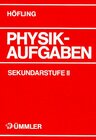 Buchcover Physik Aufgaben Sekundarstufe II