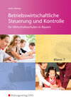 Buchcover Betriebswirtschaftliche Steuerung und Kontrolle für Wirtschaftsschulen in Bayern
