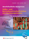Buchcover Volks- und Betriebswirtschaftslehre mit Rechnungswesen für Wirtschaftsschulen in Baden-Württemberg
