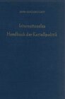 Buchcover Internationales Handbuch der Kartellpolitik.