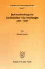 Buchcover Fraktionsbindungen in den deutschen Volksvertretungen 1819 - 1849.