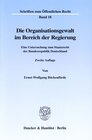 Buchcover Die Organisationsgewalt im Bereich der Regierung.