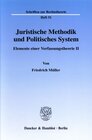 Buchcover Juristische Methodik und Politisches System.