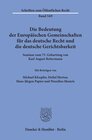 Buchcover Die Bedeutung der Europäischen Gemeinschaften für das deutsche Recht und die deutsche Gerichtsbarkeit.