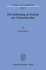 Buchcover Die Entlastung als Institut des Verbandsrechts.