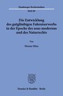 Buchcover Die Entwicklung des gutgläubigen Fahrniserwerbs in der Epoche des usus modernus und des Naturrechts.