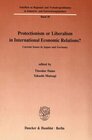 Buchcover Protectionism or Liberalism in International Economic Relations?
