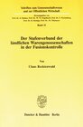 Buchcover Der Stufenverbund der ländlichen Warengenossenschaften in der Fusionskontrolle.