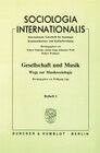 Buchcover Gesellschaft und Musik - Wege zur Musiksoziologie.