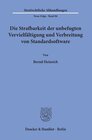 Buchcover Die Strafbarkeit der unbefugten Vervielfältigung und Verbreitung von Standardsoftware.