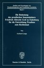 Buchcover Die Bedeutung des preußischen Innenministers Friedrich Albrecht Graf zu Eulenburg für die Entwicklung Preußens zum Recht