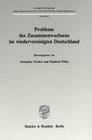 Buchcover Probleme des Zusammenwachsens im wiedervereinigten Deutschland.