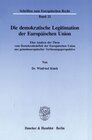 Buchcover Die demokratische Legitimation der Europäischen Union.