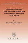 Buchcover Beurteilung ökologischer Steuerreformvorschläge vor dem Hintergrund des bestehenden Steuersystems.
