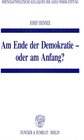 Buchcover Am Ende der Demokratie - oder am Anfang?