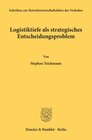 Buchcover Logistiktiefe als strategisches Entscheidungsproblem.