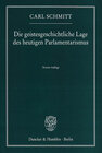 Buchcover Die geistesgeschichtliche Lage des heutigen Parlamentarismus.