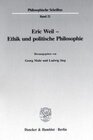 Buchcover Eric Weil - Ethik und politische Philosophie.
