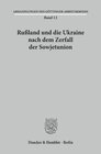 Buchcover Rußland und die Ukraine nach dem Zerfall der Sowjetunion.