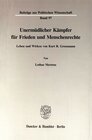 Buchcover Unermüdlicher Kämpfer für Frieden und Menschenrechte.