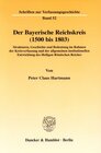 Buchcover Der Bayerische Reichskreis (1500 bis 1803).
