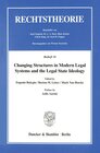 Buchcover Changing Structures in Modern Legal Systems and the Legal State Ideology.
