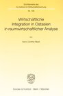 Buchcover Wirtschaftliche Integration in Ostasien in raumwirtschaftlicher Analyse.