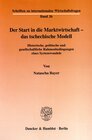 Buchcover Der Start in die Marktwirtschaft - das tschechische Modell.