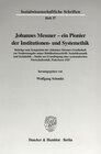 Buchcover Johannes Messner - ein Pionier der Institutionen- und Systemethik.