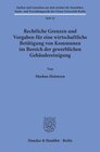 Buchcover Rechtliche Grenzen und Vorgaben für eine wirtschaftliche Betätigung von Kommunen im Bereich der gewerblichen Gebäuderein