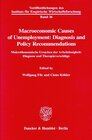 Buchcover Macroeconomic Causes of Unemployment: Diagnosis and Policy Recommendations -