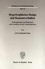 Buchcover Hypertrophiertes Design und Konsumverhalten.