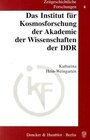 Buchcover Das Institut für Kosmosforschung der Akademie der Wissenschaften der DDR.