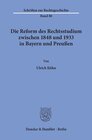 Buchcover Die Reform des Rechtsstudiums zwischen 1848 und 1933 in Bayern und Preußen.