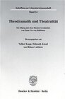 Theodramatik und Theatralität. width=