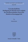 Buchcover Gewerkschaftliche Betätigung im Betrieb nach Aufgabe der Kernbereichslehre durch das Bundesverfassungsgericht.