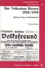 Buchcover Der Volksstaat Hessen 1918-1919.