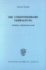 Buchcover Die undefinierbare Verwaltung.
