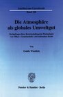 Buchcover Die Atmosphäre als globales Umweltgut.