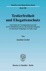 Buchcover Testierfreiheit und Ehegattenschutz.