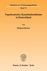 Buchcover Napoleonischer Konstitutionalismus in Deutschland.