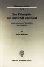 Buchcover Zur Philosophie von Wirtschaft und Recht.