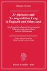 Buchcover Zivilprozess und Zwangsvollstreckung in England und Schottland.