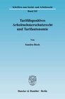 Buchcover Tarifdispositives Arbeitnehmerschutzrecht und Tarifautonomie.